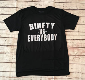 HIHFTY VS Everybody